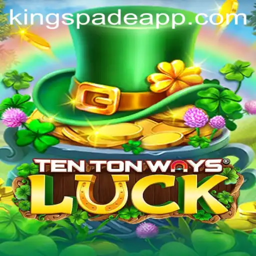 TenTonWaysLuck: A Captivating Journey through Strategy and Chance