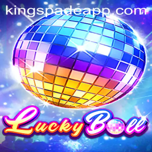 Exploring the World of LuckyBall with KINGSPADE PH